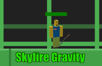 Skyfire Gravity